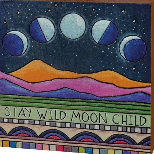 Block Sign - Stay Wild Moon Child| Best